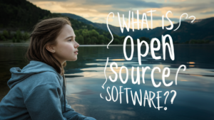 Open Source Software, Open Source Benefits, Best Open Source Practices, Open Source Tools, Open Source Security