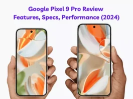 Google Pixel 9 Pro Review Features, Specs & Performance Overview (2024)